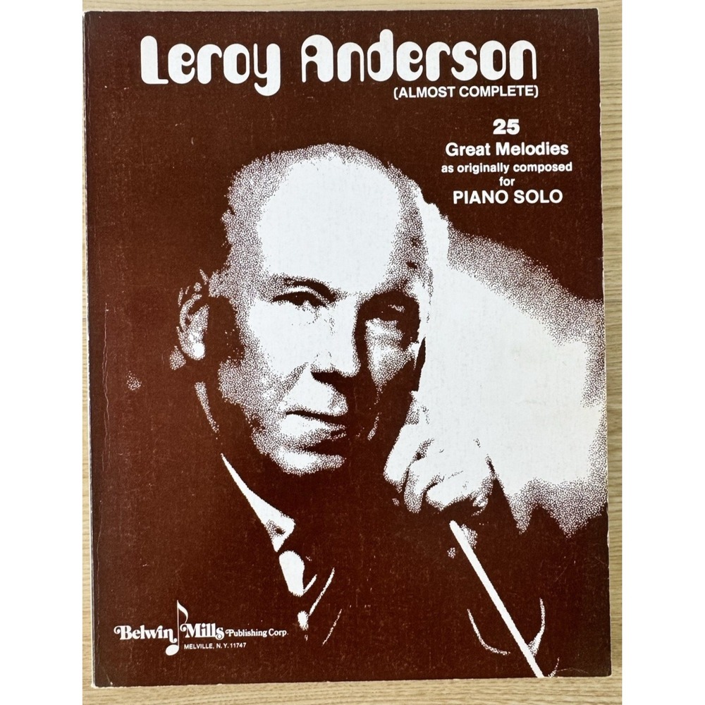 1978 Leroy Anderson Almost Complete 25 Melodies Piano Solo Sheet Music Book
